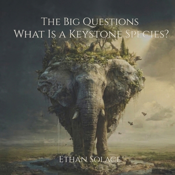 Paperback The Big Questions: What Is a Keystone Species? Book
