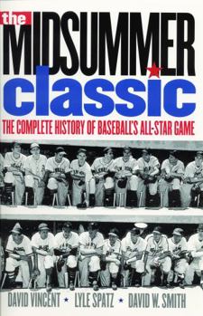 Paperback The Midsummer Classic: The Complete History of Baseball's All-Star Game Book