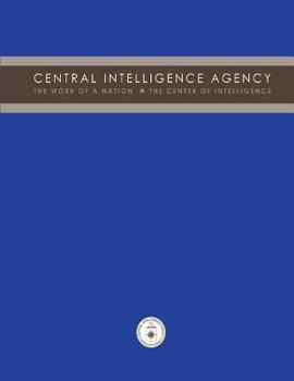 Paperback Central Intelligence Agency: The Work of a Nation: The Center of Intelligence Book