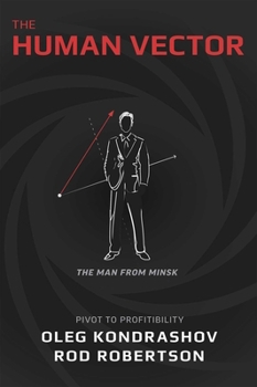 Paperback The Human Vector: Pivot to Profitability Book