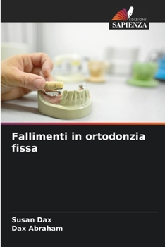 Paperback Fallimenti in ortodonzia fissa [Italian] Book