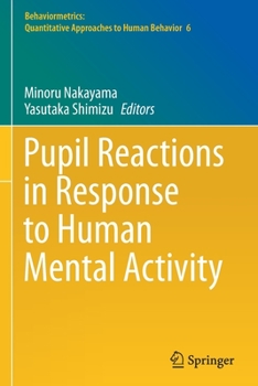 Paperback Pupil Reactions in Response to Human Mental Activity Book