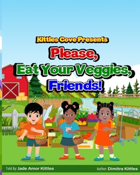Paperback Please, Eat your veggies, Friends! Book