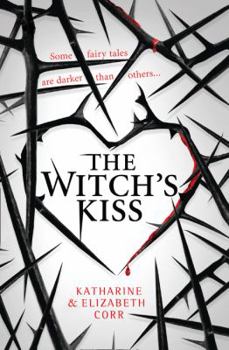 The Witch's Kiss - Book #1 of the Witch's Kiss
