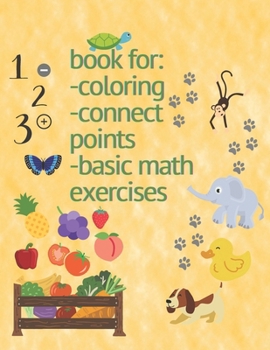 Paperback book for: -color -connect points -basic math exercises Book