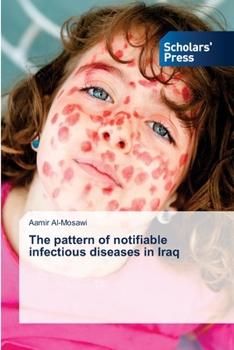 Paperback The pattern of notifiable infectious diseases in Iraq Book