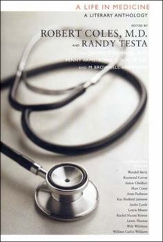 Hardcover A Life in Medicine: A Literary Anthology Book