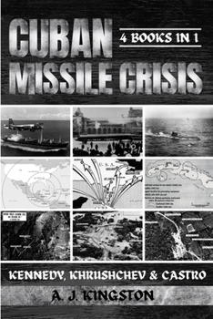 Paperback Cuban Missile Crisis: Kennedy, Khrushchev & Castro Book