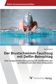 Paperback Der Brustschwimm-Tauchzug mit Delfin-Beinschlag [German] Book