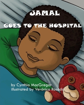 Paperback Jamal Goes to the Hospital Book