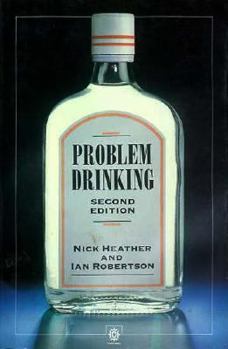 Problem Drinking (Oxford Medical Publications)