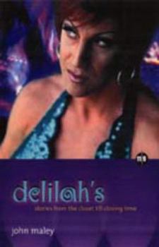 Paperback Delilah's: Stories from the Closet Till Closing Time Book
