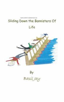 Paperback Sliding Down the Banisters of Life Book