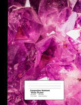 Paperback Composition Notebook Wide Ruled 7.44 X 9.69 Inches 100 Sheets / 200 Pages: Pink Crystals Book