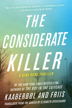 The Considerate Killer - Book #4 of the Nina Borg