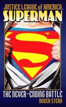 Mass Market Paperback Superman: The Never-Ending Battle Book