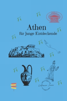 Paperback Athen für junge Entdeckende [German] Book