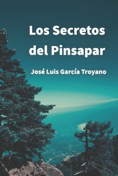 Paperback Los Secretos del Pinsapar [Spanish] Book