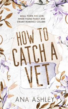 Paperback How to Catch a Vet: an opposites attract MM Romance Book