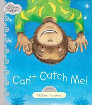 Hardcover Can't Catch Me (Silver Tales) Book