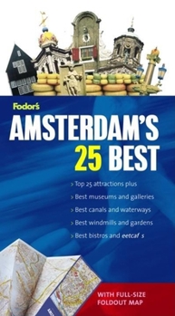 Paperback Fodor's Amsterdam's 25 Best, 5th Edition [With Full-Size Foldout Map] Book