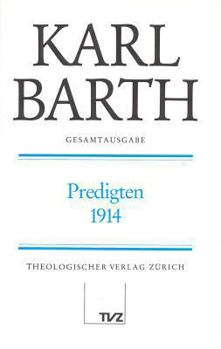 Hardcover Karl Barth Gesamtausgabe: Band 5: Predigten 1914 [German] Book