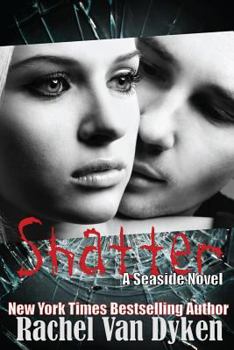 Paperback Shatter: A Seaside Novel Book