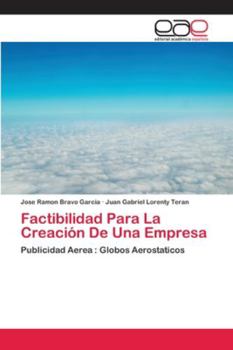 Paperback Factibilidad Para La Creación De Una Empresa [Spanish] Book