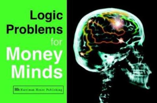 Paperback Logic Problems for Money Minds Book