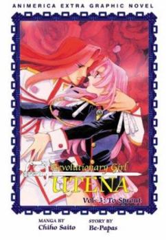 Revolutionary Girl Utena, Vol. 3 - Book #3 of the  / Shjo kakumei Utena