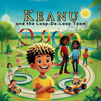 Paperback Keanu and the Loop-de-Loop Team Book