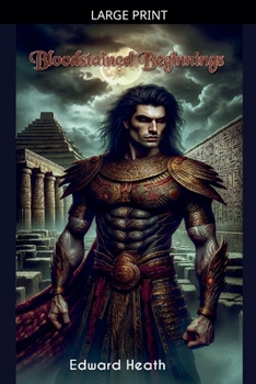 Paperback BloodStained Beginnings [Large Print] Book