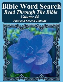 Paperback Bible Word Search Read Through The Bible Volume 44: First and Second Timothy Extra Large Print Book