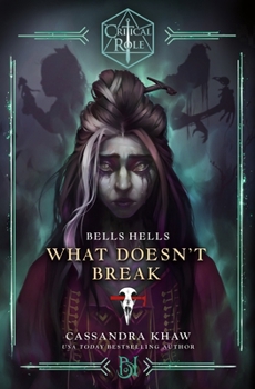 Hardcover Critical Role Bells Hells What Doesnt Book