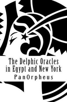 Paperback The Delphic Oracles in Egypt and New York Book
