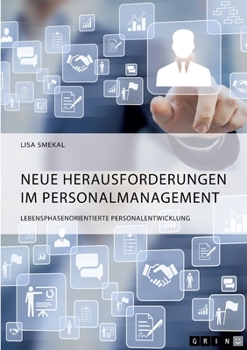 Paperback Neue Herausforderungen im Personalmanagement. Lebensphasenorientierte Personalentwicklung [German] Book