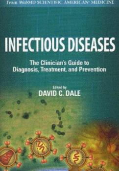 Paperback Infectious Diseases: A Clinician's Guide to Current Diagnosis, Treatment, and Prevention Book