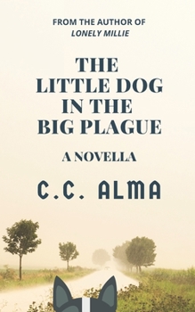 Paperback The Little Dog in the Big Plague: A Short Story Book