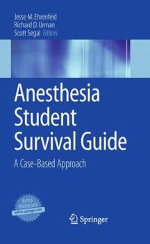 Paperback Anesthesia Student Survival Guide: A Case-Based Approach Book