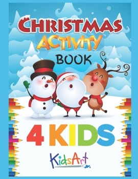 Paperback Christmas Activity Book For Kids: Let's draw, Let's sing, Let't play ! Book