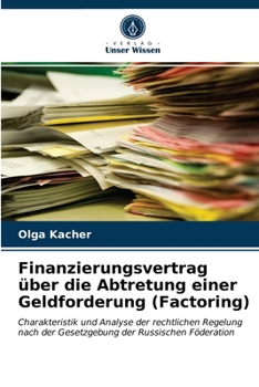 Paperback Finanzierungsvertrag über die Abtretung einer Geldforderung (Factoring) [German] Book