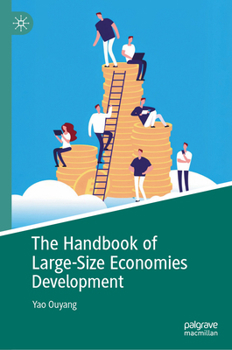 Hardcover The Handbook of Large-Size Economies Development Book