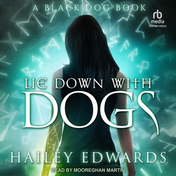 Lie Down with Dogs - Book #3 of the Black Dog