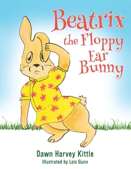 Paperback Beatrix the Floppy Ear Bunny Book