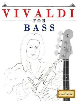 Paperback Vivaldi for Bass: 10 Easy Themes for Bass Guitar Beginner Book