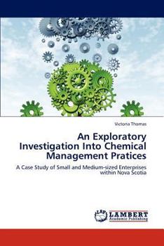 Paperback An Exploratory Investigation Into Chemical Management Pratices Book