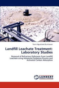 Paperback Landfill Leachate Treatment: Laboratory Studies Book