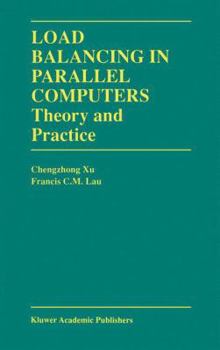 Paperback Load Balancing in Parallel Computers: Theory and Practice Book