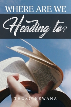 Paperback Where are we Heading to? Book