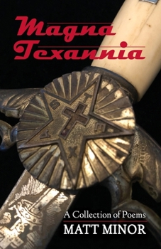 Paperback Magna Texannia: A Collection of Poems Book